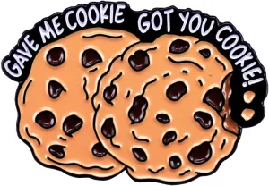Cartoon Cookie Enamel Pin with Letter "Gave Me Cookie Got You Cookie",Backpack Badge Cartoon Cute Cookie Enamel Pin Brooch Women Girls Boys Clothing Backpack