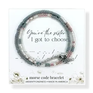 You're The Sister I Got To Choose Morse Code Bracelet for Best Friend, Friendship Jewelry for Women, Adult, Adjustable, Teenage Besties, Long Distance Moving Away Birthday Gift for Her BFF
